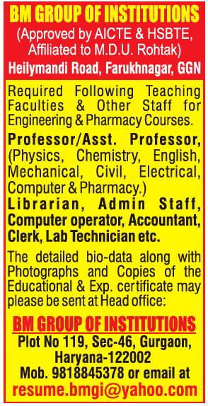 BM Group of Institutions, Gurgaon Wanted Teaching and Non-Teaching ...