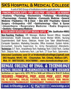 SKS Hospital & Medical College, and Bengal College of Engineering ...